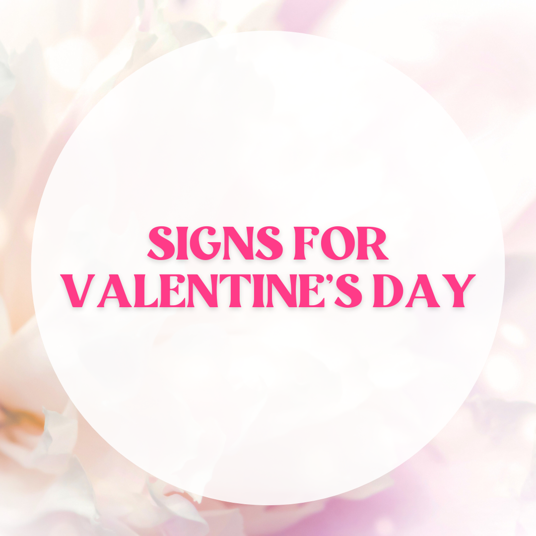 Signs for Valentine's Day