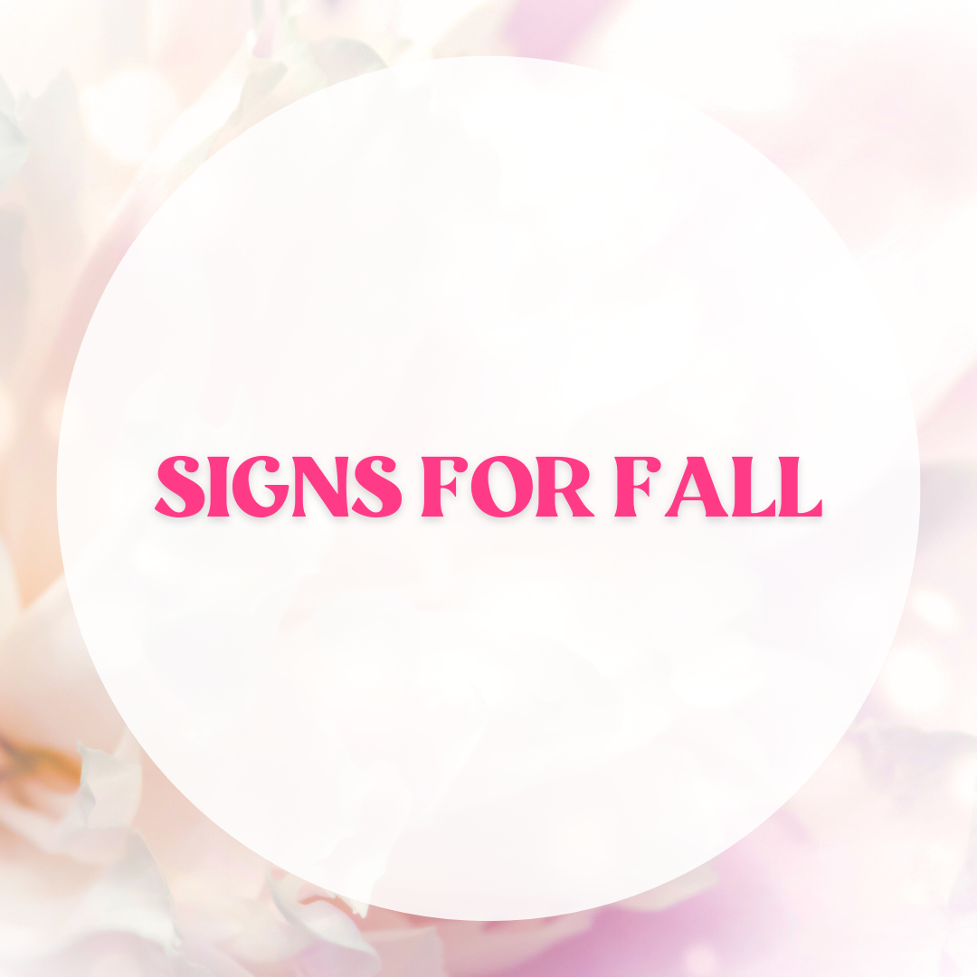 Signs for Fall