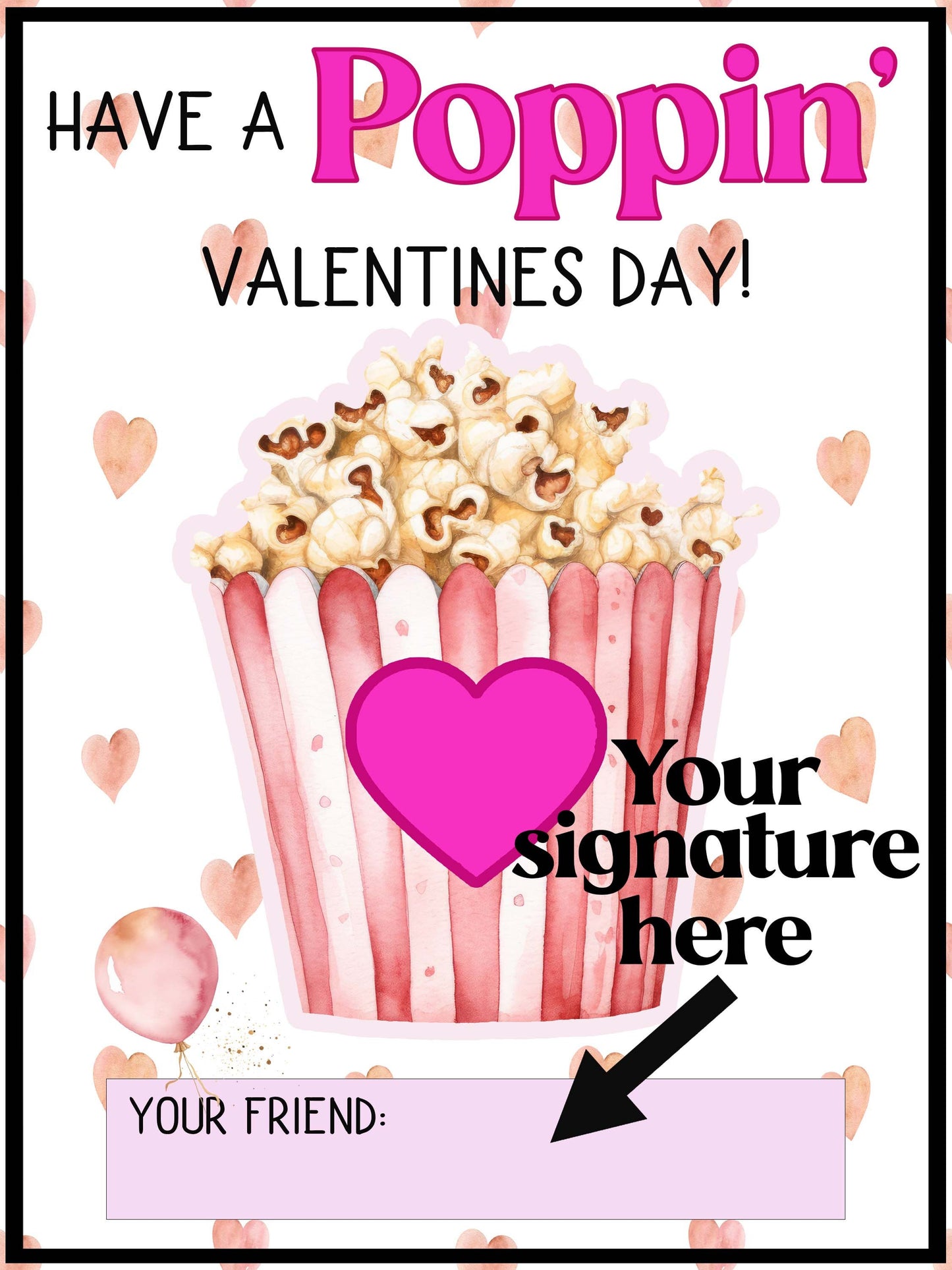 (Digital Download) Printable Valentine Card – “Have a Poppin’ Valentine’s Day” Classroom Gift for Kids