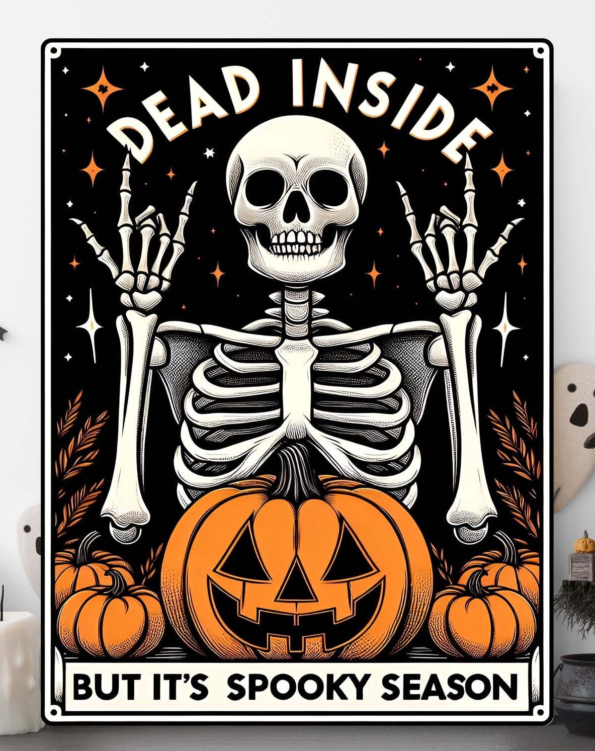 Dead Inside But It’s Spooky Season Metal Sign – Primitive Halloween Tarot Card Wall Art, Indoor/Outdoor Cottagecore Decor