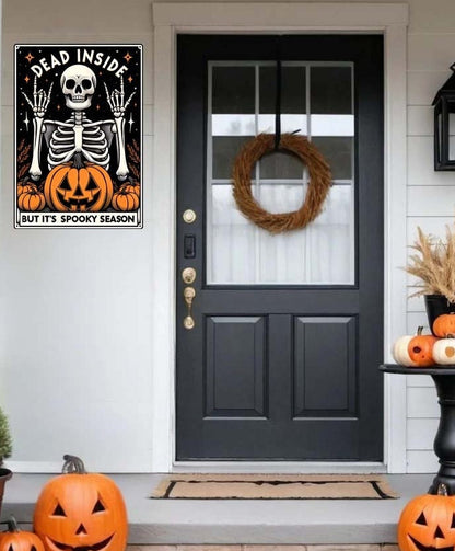 Dead Inside But It’s Spooky Season Metal Sign – Primitive Halloween Tarot Card Wall Art, Indoor/Outdoor Cottagecore Decor